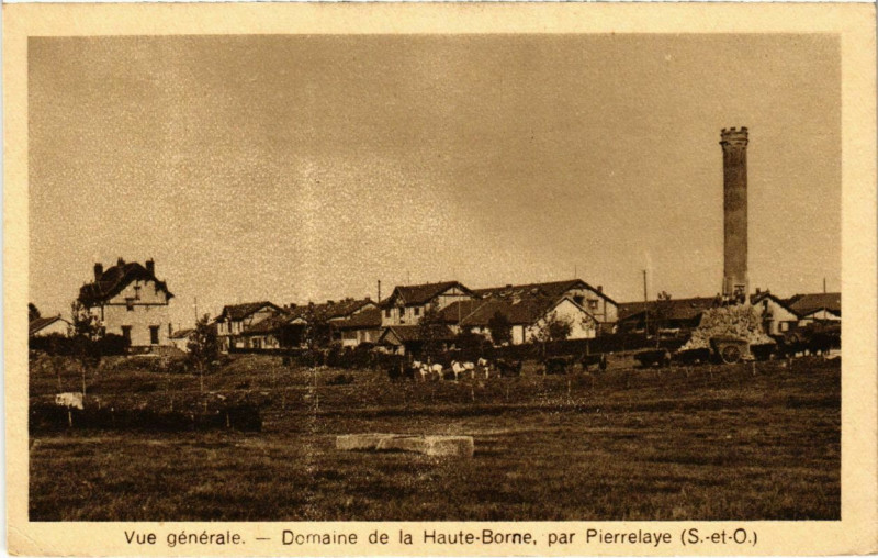 Carte postale ancienne Vue générale - Domaine de la Haute-Borne