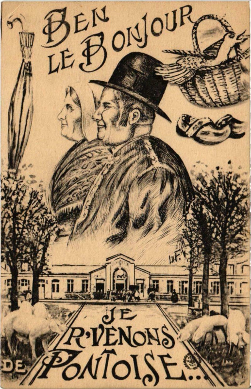 Carte postale ancienne Ben le Bonjour - Je R'Venons Pontoise à Pontoise