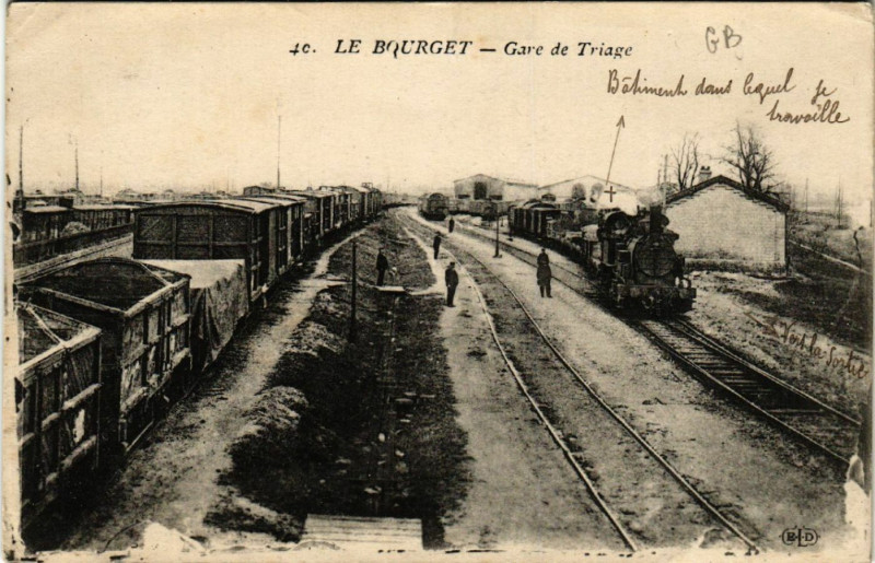 Carte postale ancienne Le Bourget - Gare de Triage
