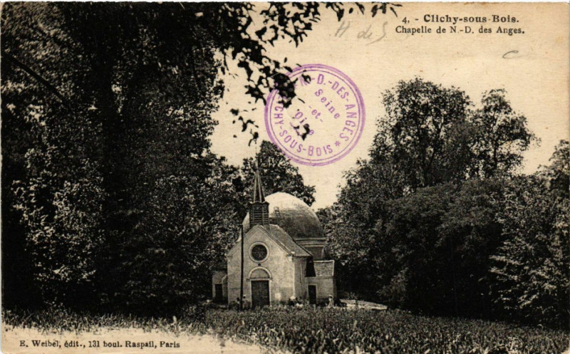 Carte postale ancienne Clichy-sous-Bois - Chapelle de N.-D. des Anges à Us