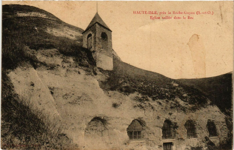 Carte postale ancienne Haute-Isle, prés la Roche-Guyon (S.-et-O.) - Eglise taillée dans à Haute-Isle