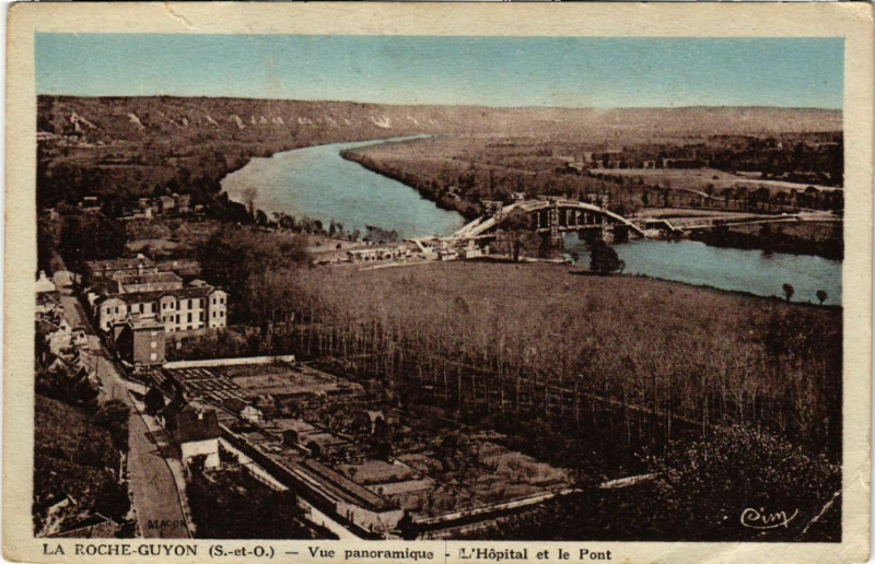 Carte postale ancienne La Roche-Guyon (S.-et-O.) - Vue panoramique - L'Hopital et le Pont à La Roche-Guyon