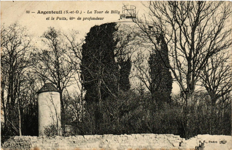 Carte postale ancienne Argenteuil (S.-et-O.) - La Tour de Billy et le Puits, 40m de ... à Argenteuil