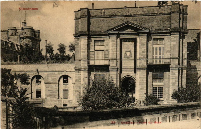 Carte postale ancienne Vincennes  - Cháteau - Porte de Bois