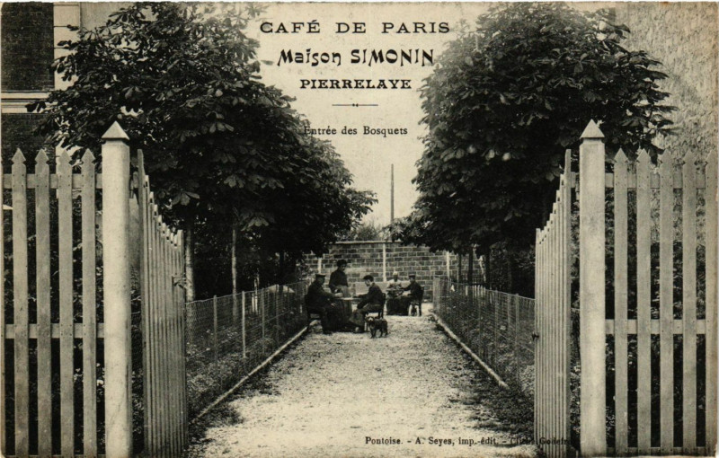 Carte postale ancienne Pierrelaye - Café de Paris- Maison Simonin - Entrée des Bosquets à Pierrelaye
