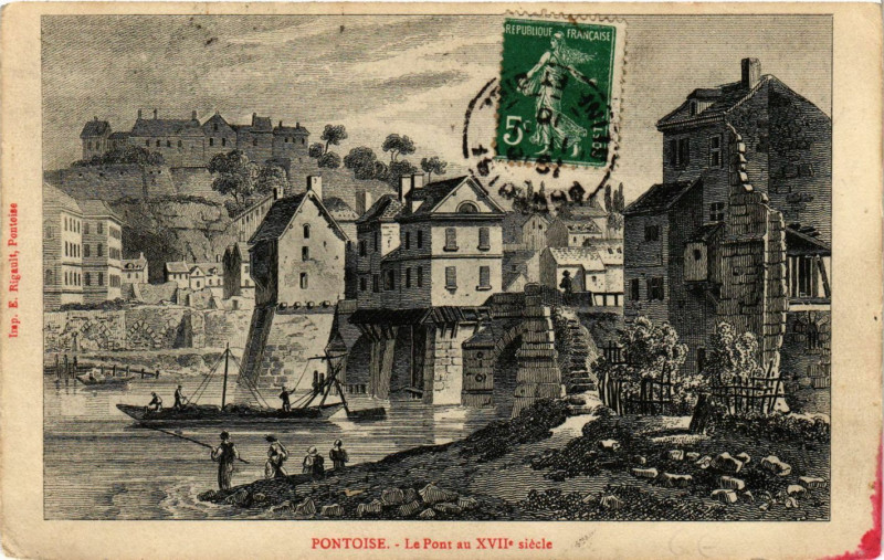 Carte postale ancienne Pontoise - Le Pont au Xvii siécle à Pontoise