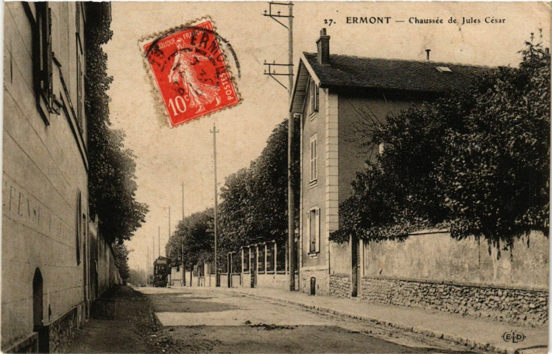 Carte postale ancienne Ermont - Chaussée de Jules Cesar à Ermont