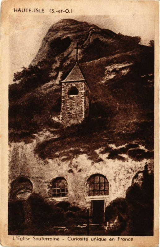 Carte postale ancienne Haute-Isle - L'Eglise Souterraine à Haute-Isle