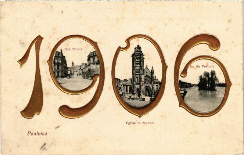 Carte postale ancienne Pontoise  -1906 -Rue Thiers-Eglise St-Maclou - Ile de Ponthuis à Pontoise