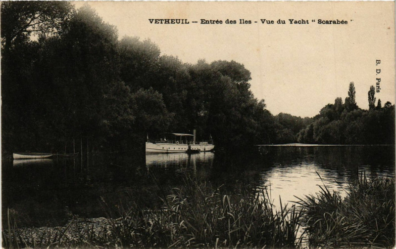 Carte postale ancienne Vetheuil - Entrée des Iles - Vue du Yacht Scarabée à Vétheuil