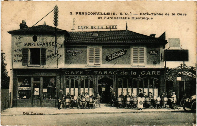Carte postale ancienne Café-Tabac de la Gare et l'Universelle Electrique à Franconville