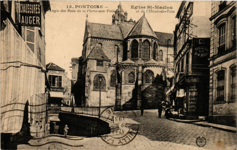 Carte postale ancienne Pontoise - Eglise St-Maclou -Angle des Rues de la Pierre-aux-... à Pontoise