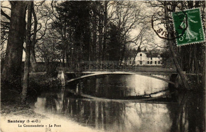 Carte postale ancienne Santeny La Commenderie Le Pont à Santeny