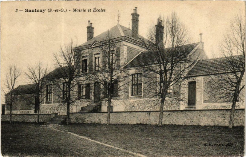 Carte postale ancienne Santeny Mairie et Ecoles à Santeny