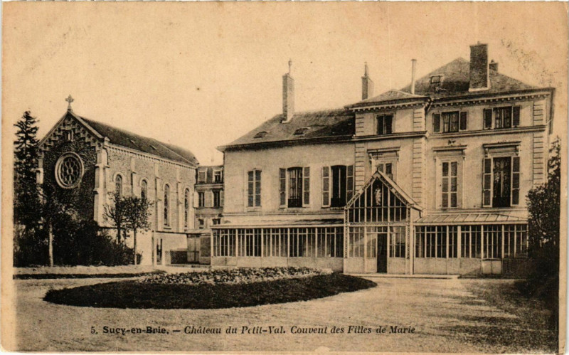 Carte postale ancienne Sucy-en-Brie Chateau du Petit-Val Couvent des Filles de Marie à Sucy-en-Brie