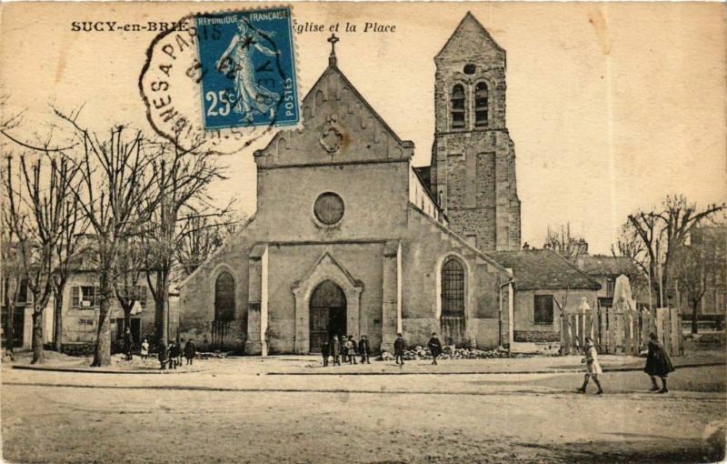 Carte postale ancienne Sucy-en-Brie Eglise de la Place à Sucy-en-Brie