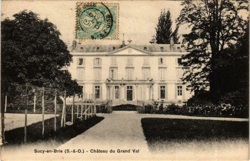 Carte postale ancienne Sucy-en-Brie Chateau du Grand-Val à Sucy-en-Brie