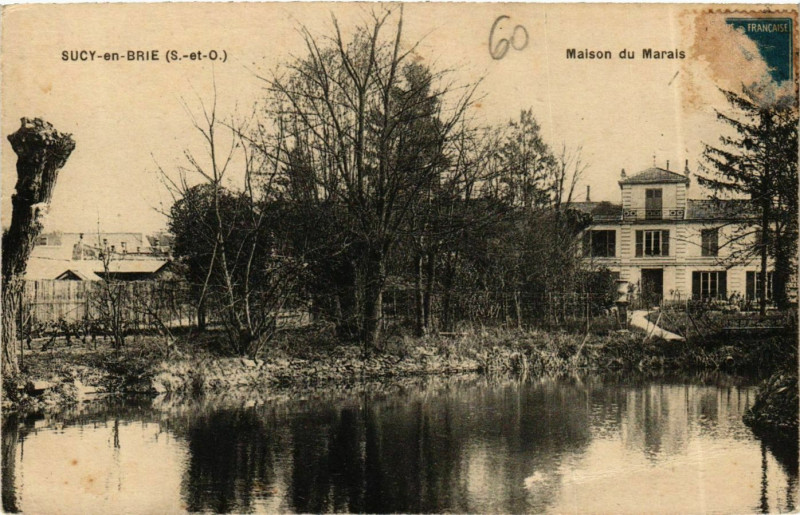 Carte postale ancienne Sucy-en-Brie Maison du Marais à Sucy-en-Brie