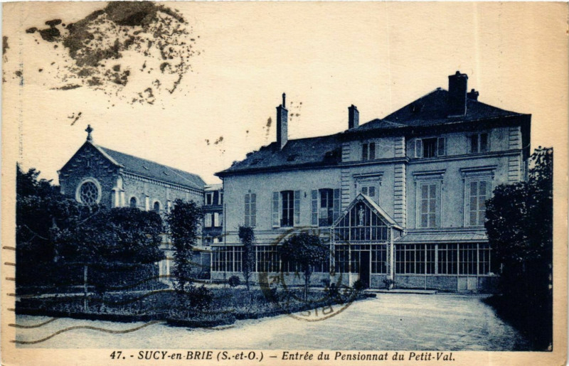 Carte postale ancienne Sucy-en-Brie Entrée du Pensionnat du Petit-Val à Sucy-en-Brie