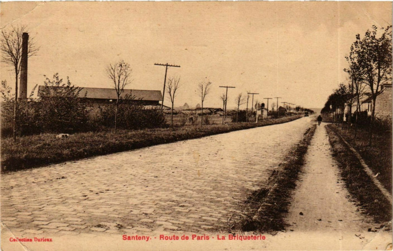 Carte postale ancienne Santeny Route de Paris Briqueterie à Santeny