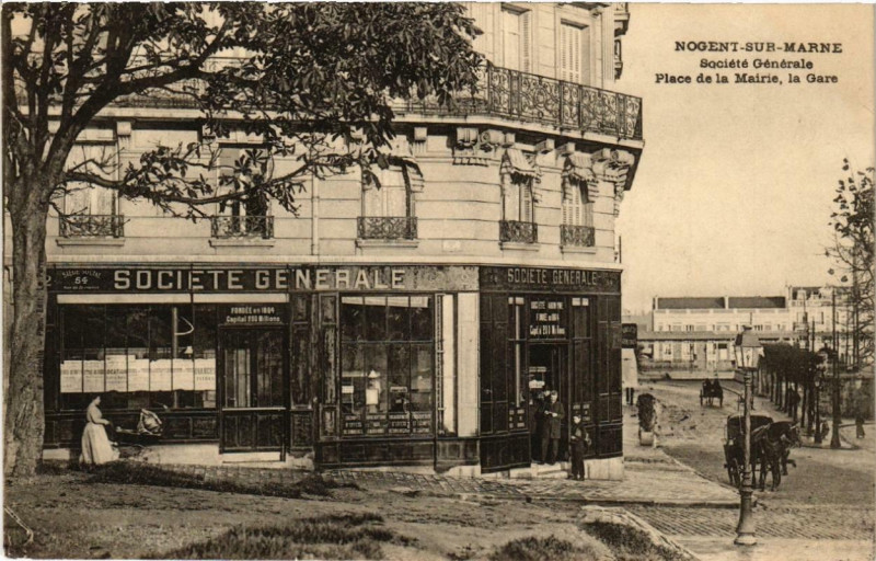 Carte postale ancienne Nogent sur Marne Societe Generale. Place de la Mairie, la Gare. à Nogent-sur-Marne