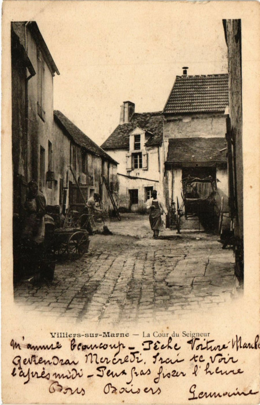 Carte postale ancienne Villiers sur Marne - La Cour du Seigneur à Villiers-sur-Marne