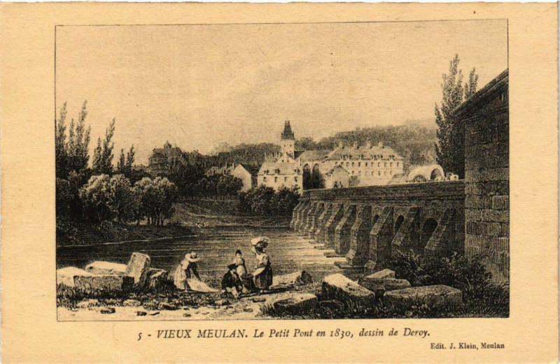 Carte postale ancienne Vieux Meulan , Le Petit Pont en 1830, dessin de Deroy