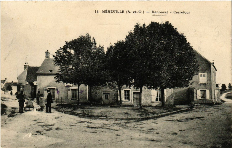 Carte postale ancienne Méréville (S.-et-O.) - Renonval - Carrefour