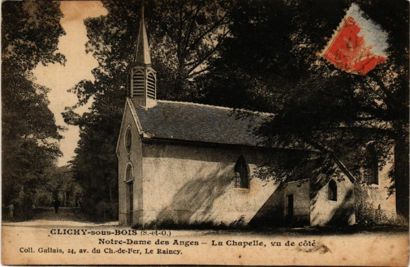 Carte postale ancienne Clichy-sous-Bois (S.-et-O.) - Notre-Dame des Anges -La Chapelle à Clichy-sous-Bois
