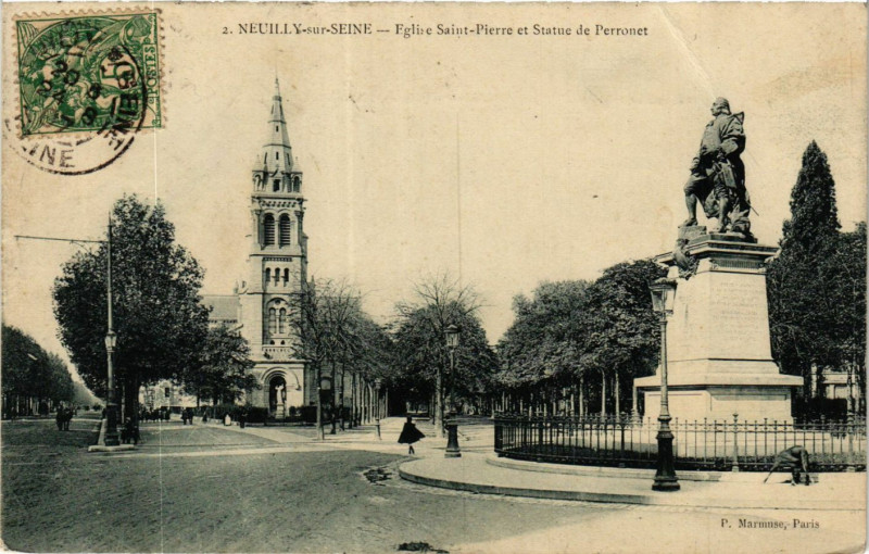 Carte postale ancienne Neuilly sur Seine Eglise Saint Pierre et Statue de Perronet à Neuilly-sur-Seine