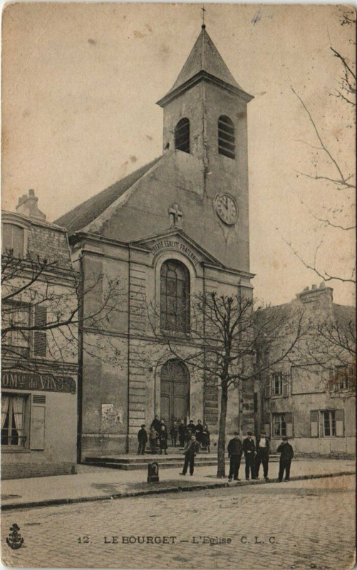 Carte postale ancienne Le Bourget- L'Eglise au Bourget