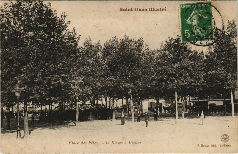 Carte postale ancienne Place des Fêtes - Le Kiosque à Musique à Saint-Ouen-sur-Seine