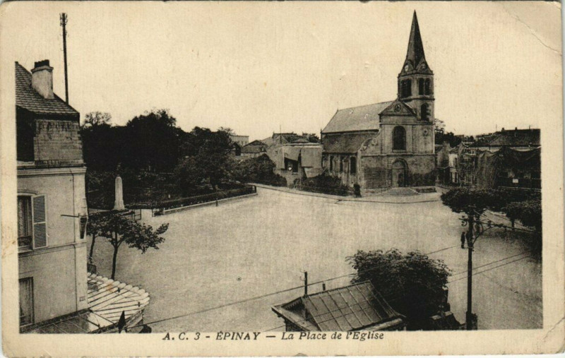 Carte postale ancienne Epinay - La Place de l'Eglise