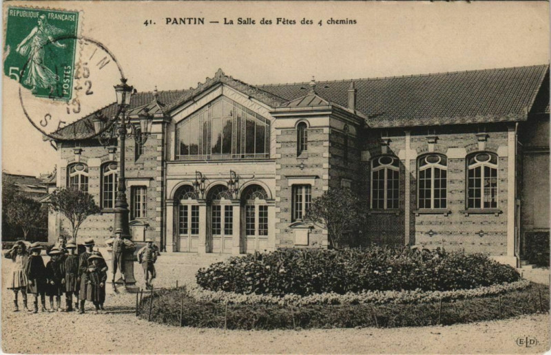Carte postale ancienne Pantin - La Salle des Fétes des 4 chemins à Pantin