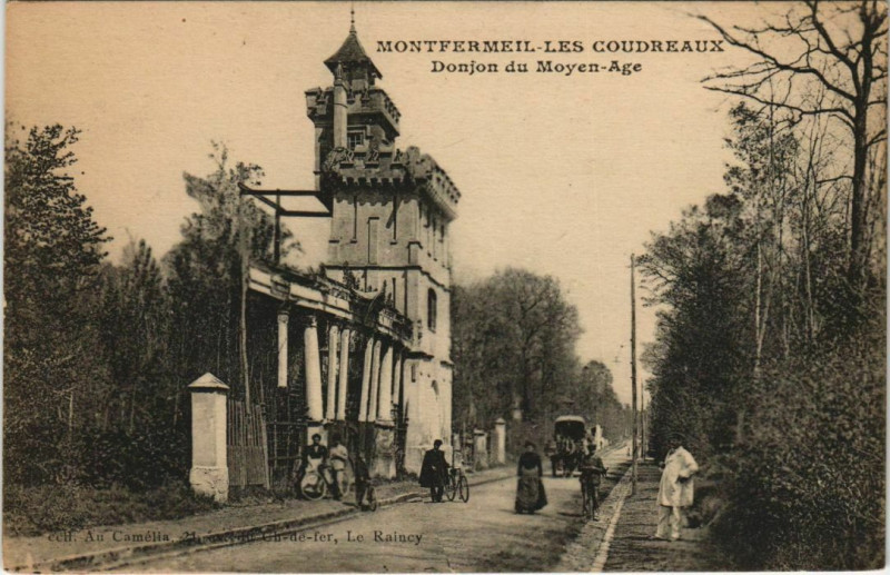 Carte postale ancienne Montfermeil - Les Coudreaux Donjon du Moyen-Age à Montfermeil