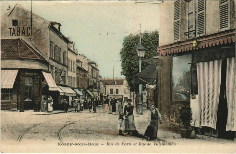 Carte postale ancienne Rosny-sous-Bois - Rue de Paris et Rue de Villemomble à Rosny-sous-Bois