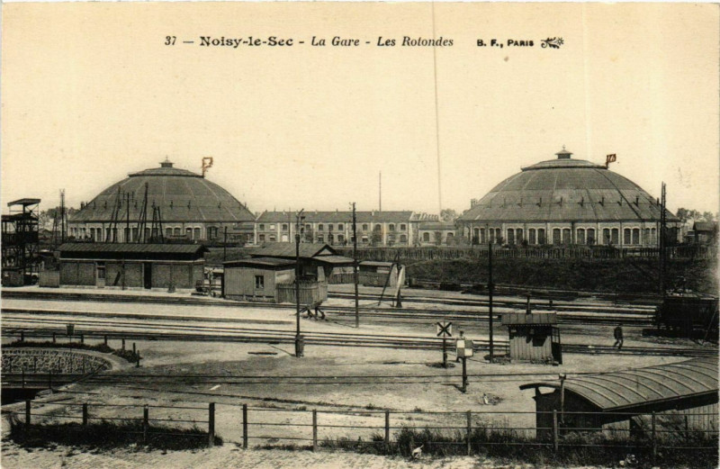 Carte postale ancienne Noisy-le-Sec a Gare es Rotondes à Noisy-le-Sec