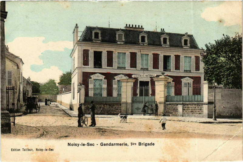 Carte postale ancienne Noisy-le-Sec Gendarmerie 1ere Brigade à Noisy-le-Sec