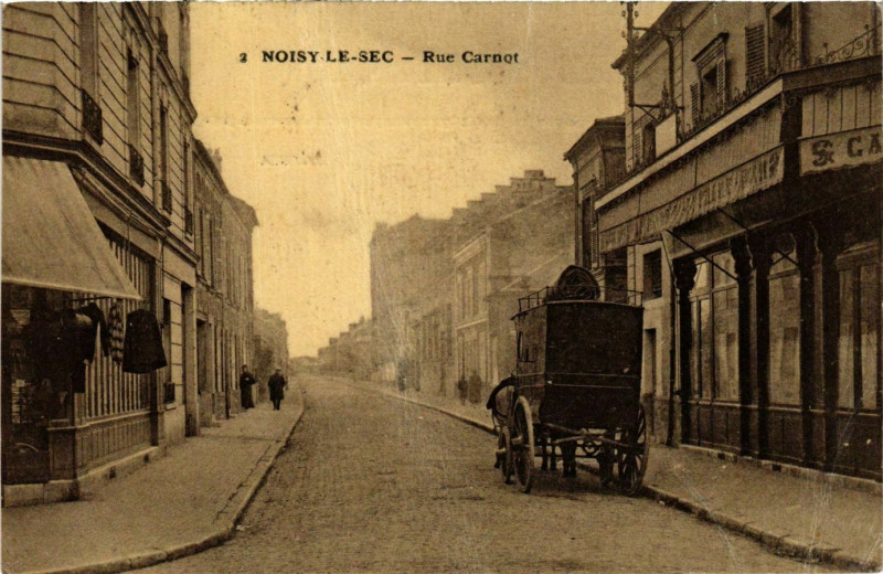 Carte postale ancienne Noisy-le-Sec Rue Carnot à Noisy-le-Sec