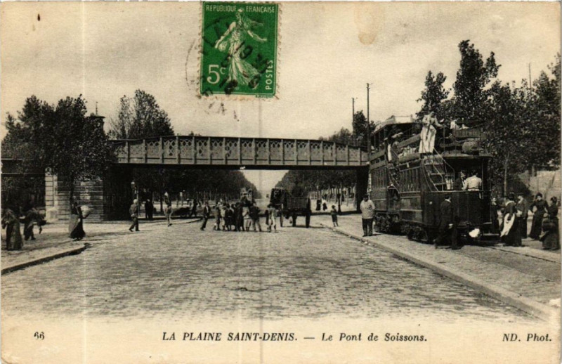 Carte postale ancienne La Plaine Saint-Denis - Le Pont de Soissons à Saint-Denis