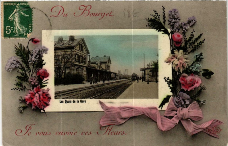 Carte postale ancienne Le Bourget Je vous envoie ces Fleurs au Bourget
