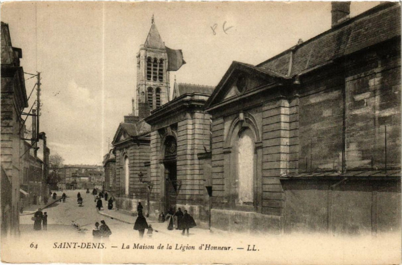 Carte postale ancienne Saint-Denis La Maison de la Legion d'Honneur à Saint-Denis