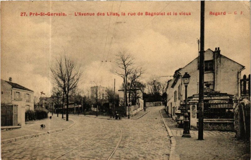 Carte postale ancienne Pre-St-Gervais Avenue des Lilas rue de Bagnolet et vieux Regard à Bagnolet