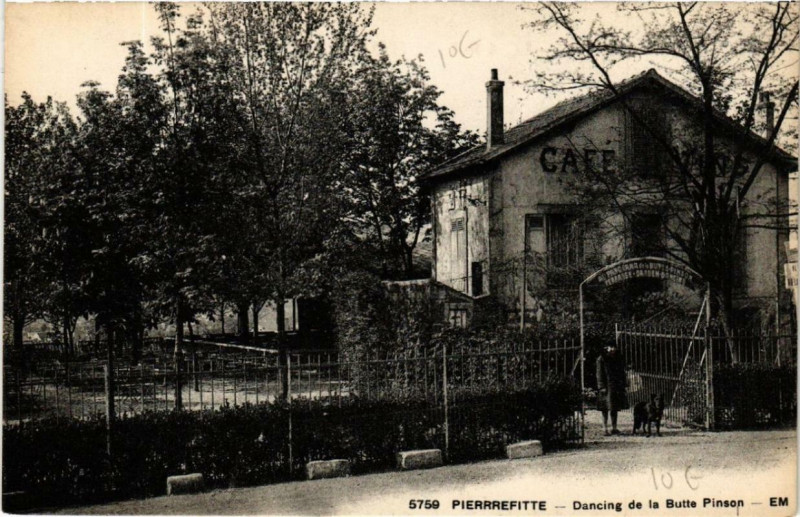 Carte postale ancienne Pierrefitte Dancing de la Butte Pinson