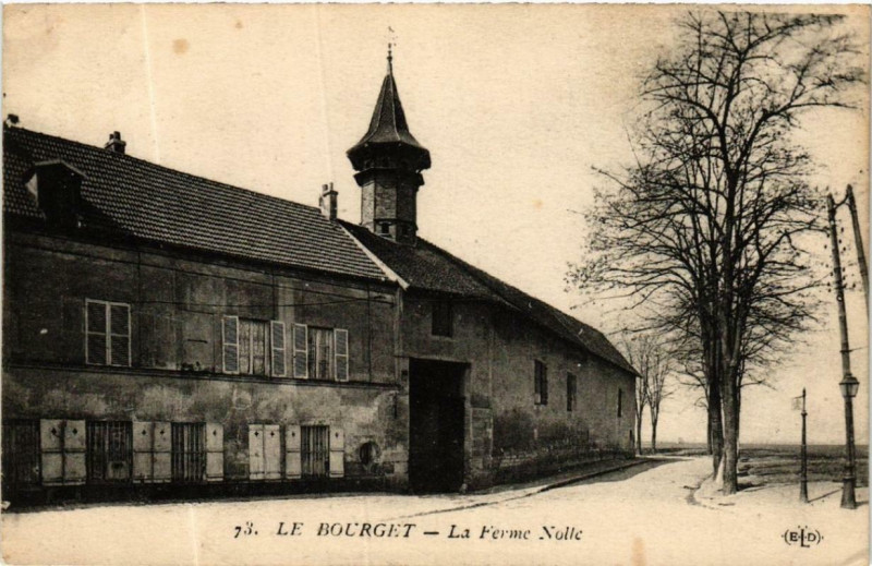 Carte postale ancienne Le Bourget La Ferme Nolle au Bourget