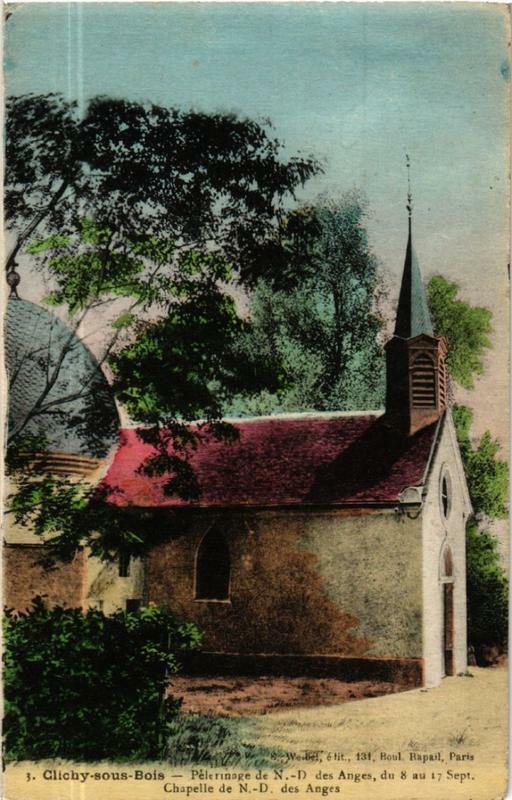 Carte postale ancienne Clichy-sous-Bois Pelerinage de N.-D. des Anges à Clichy-sous-Bois