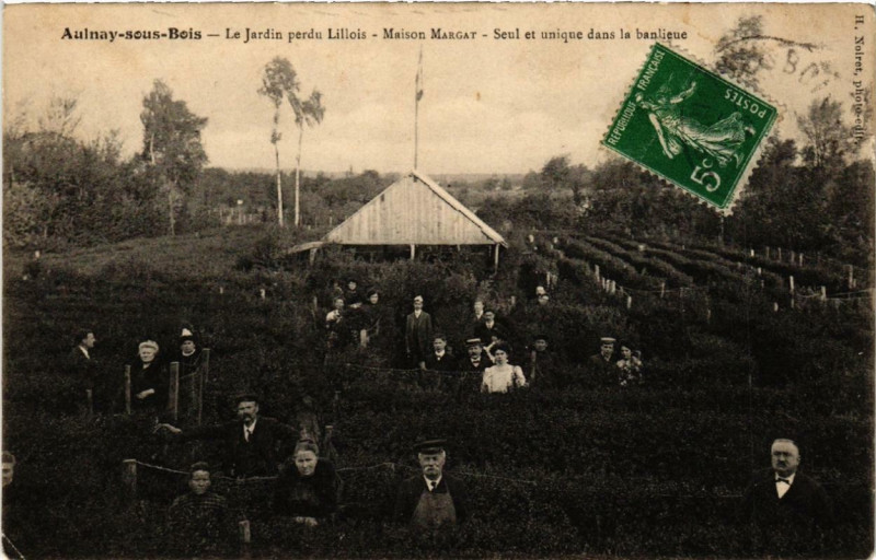Carte postale ancienne Aulnay-sous-Bois Le Jardin perdu Lillois Maison Margat à Aulnay-sous-Bois