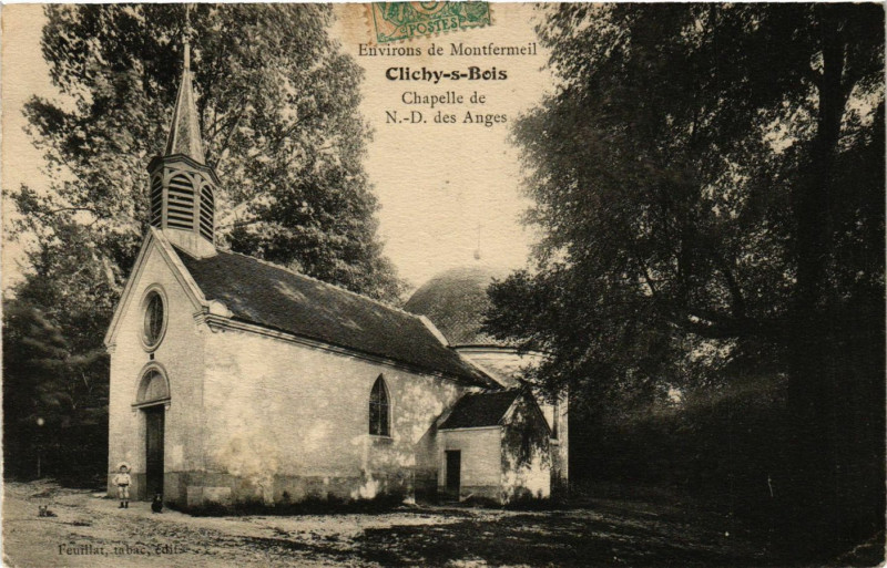 Carte postale ancienne Environs de Montfermeil - Clichy-s-Bois -Chapellede N.-D. des Anges à Montfermeil