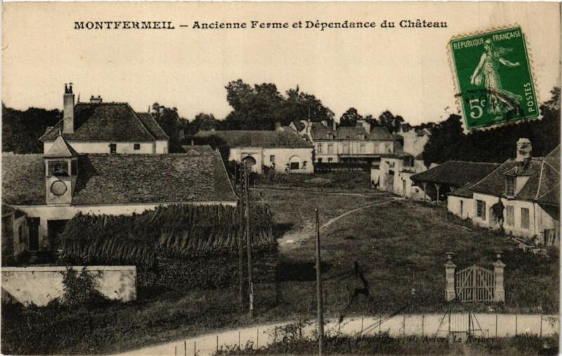 Carte postale ancienne Montfermeil -Ancienne Ferme et Dépendance du Cháteau à Montfermeil