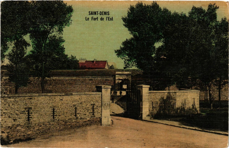 Carte postale ancienne Le Fort de l'Est à Saint-Denis
